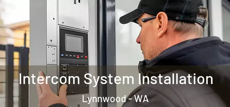  Intercom System Installation Lynnwood - WA