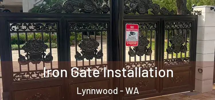 Iron Gate Installation Lynnwood - WA