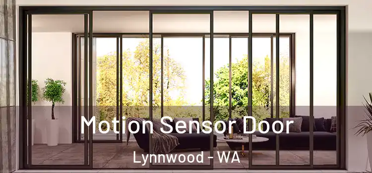  Motion Sensor Door Lynnwood - WA