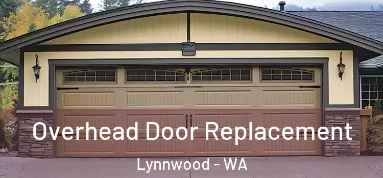  Overhead Door Replacement Lynnwood - WA