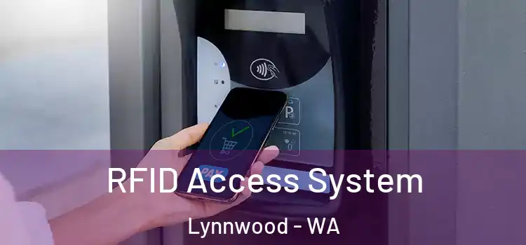  RFID Access System Lynnwood - WA