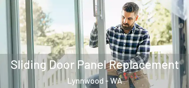  Sliding Door Panel Replacement Lynnwood - WA